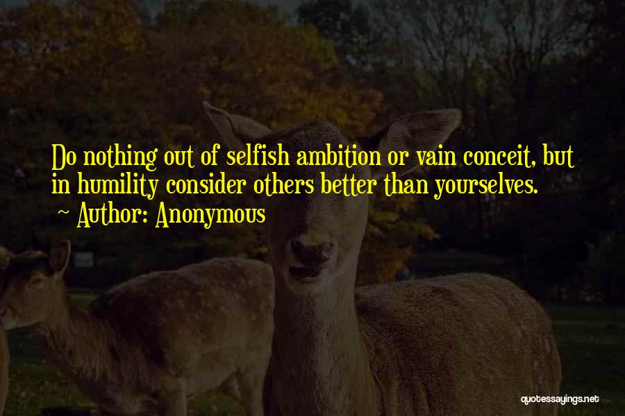 Conceit Quotes By Anonymous