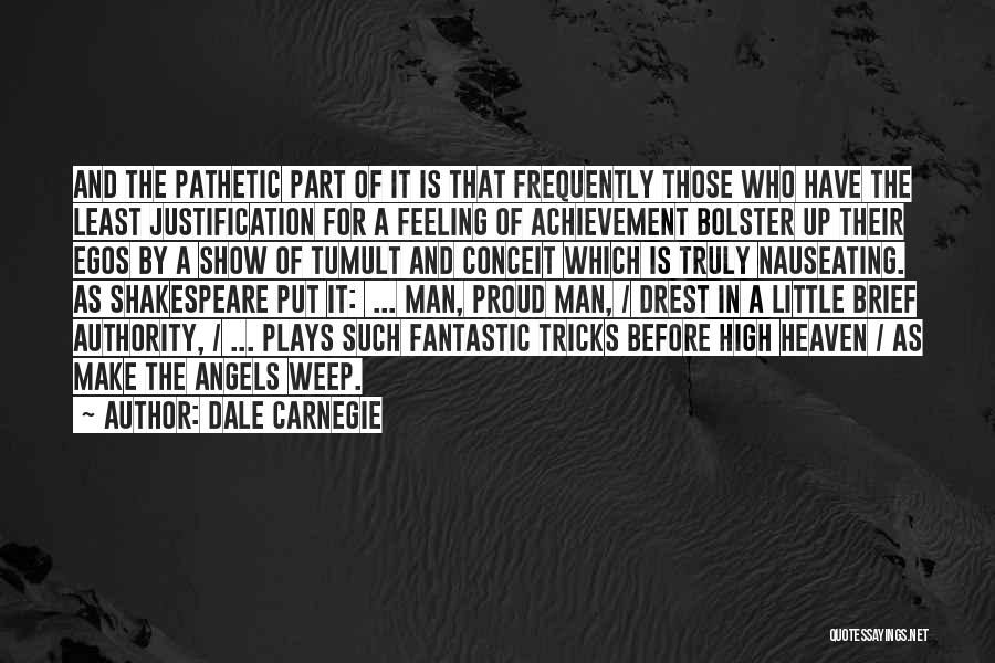 Conceit Quotes By Dale Carnegie