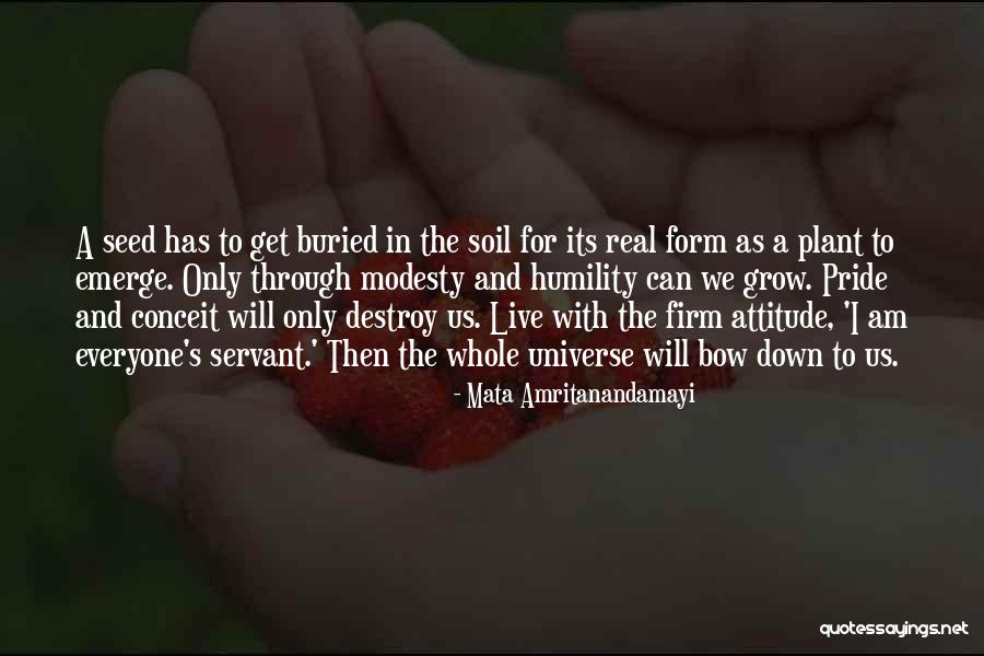Conceit Quotes By Mata Amritanandamayi Conceit Quotes By Mata Amritanandamayi
