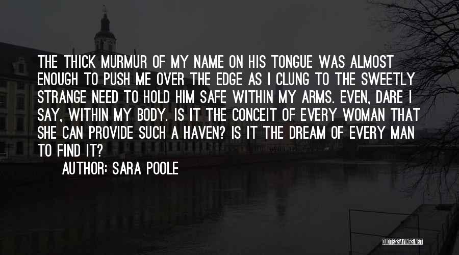 Conceit Quotes By Sara Poole