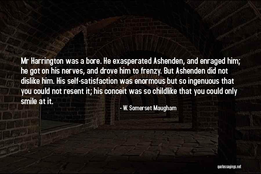 Conceit Quotes By W. Somerset Maugham