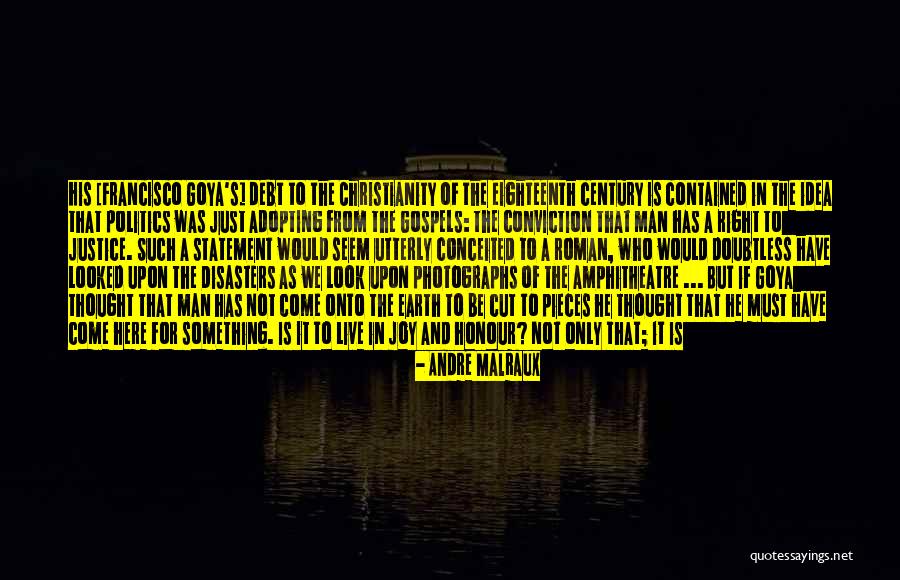 Conceited Man Quotes By Andre Malraux Conceited Man Quotes By Andre Malraux