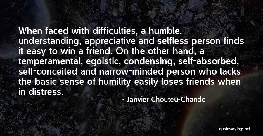 Conceited Person Quotes By Janvier Chouteu-Chando