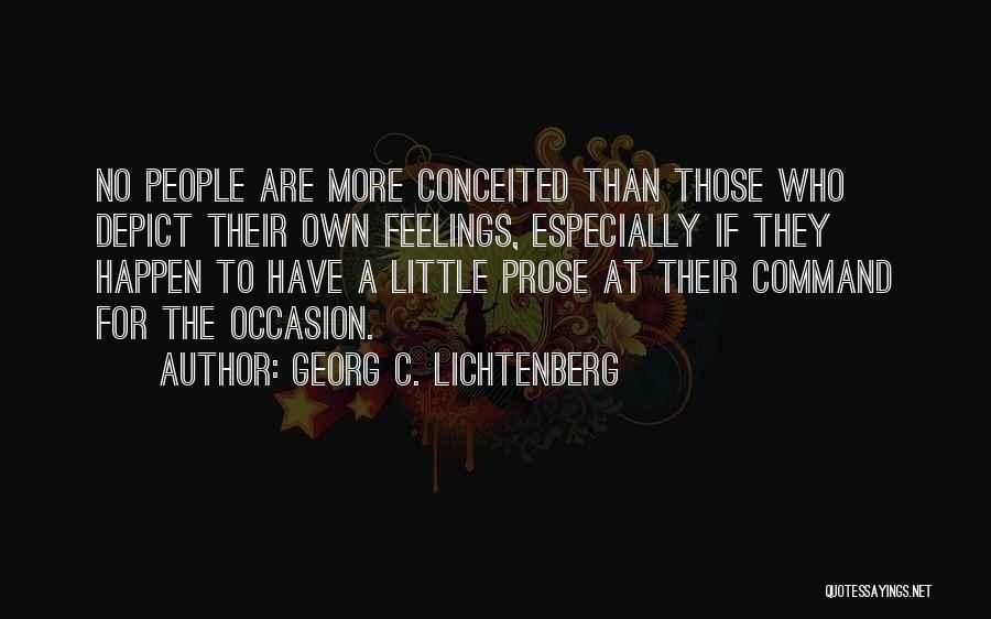 Conceited Quotes By Georg C. Lichtenberg