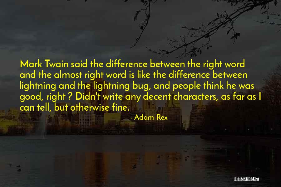 Conceited Wordplay Quotes By Adam Rex Conceited Wordplay Quotes By Adam Rex