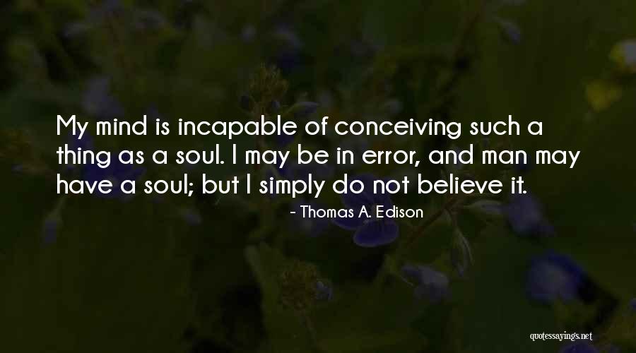 Conceiving Best Quotes By Thomas A. Edison Conceiving Best Quotes By Thomas A. Edison