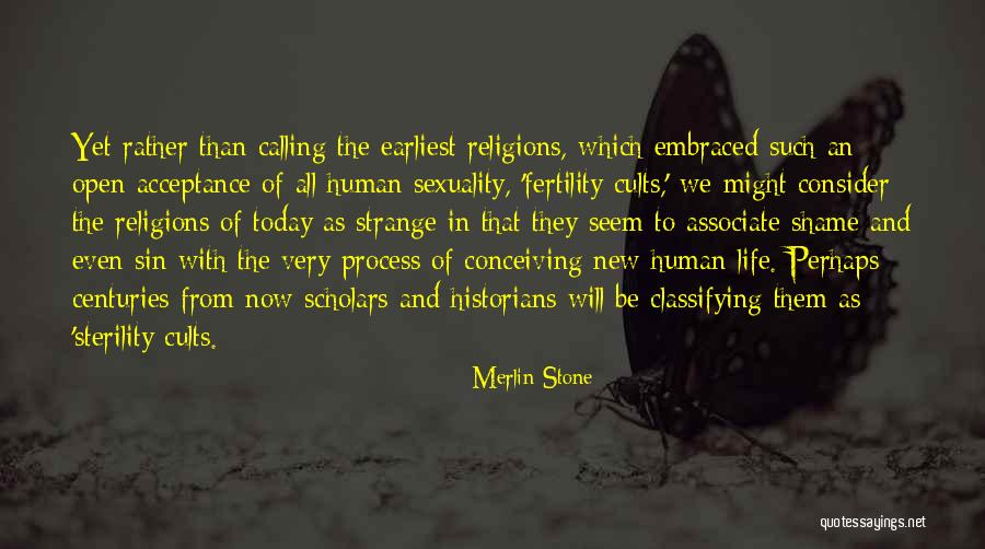 Conceiving Quotes By Merlin Stone Conceiving Quotes By Merlin Stone