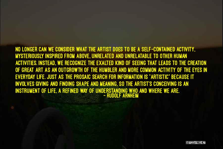 Conceiving Quotes By Rudolf Arnheim Conceiving Quotes By Rudolf Arnheim