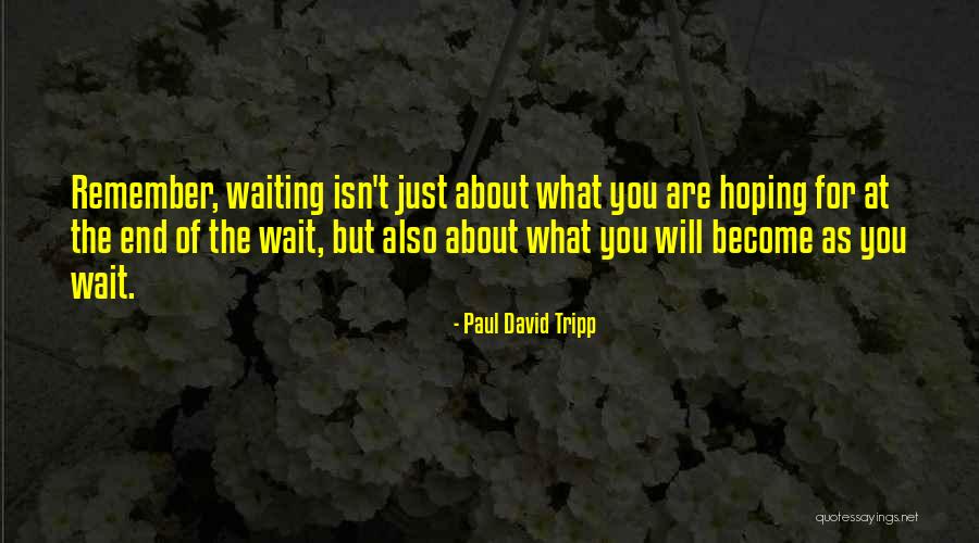 Concentrandote Quotes By Paul David Tripp Concentrandote Quotes By Paul David Tripp