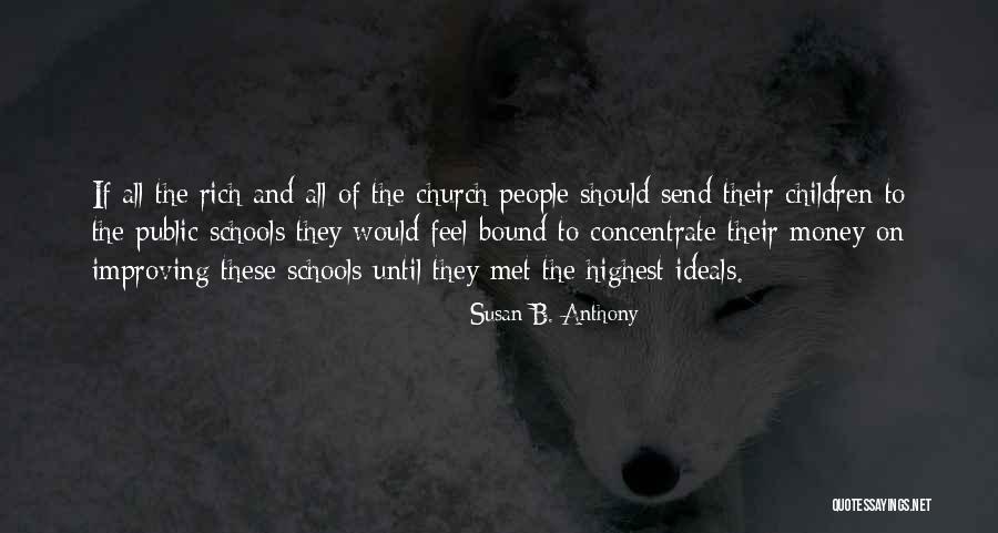 Concentrate Money Quotes By Susan B. Anthony Concentrate Money Quotes By Susan B. Anthony