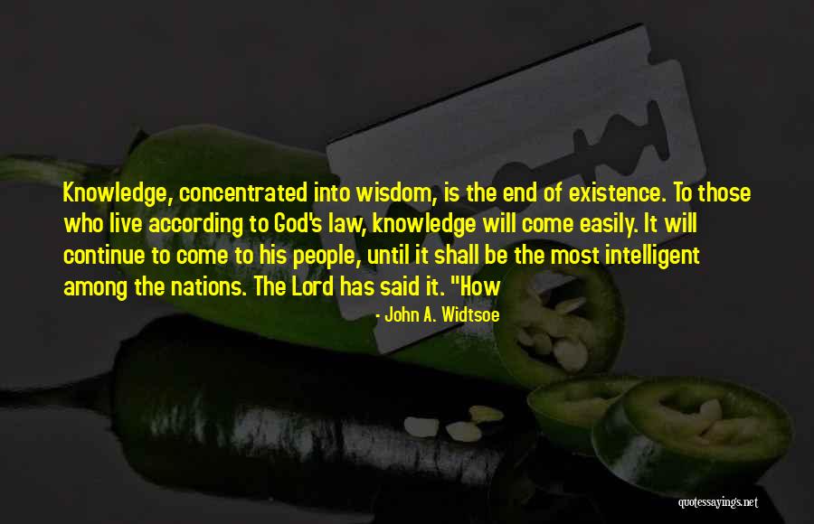 Concentrated Quotes By John A. Widtsoe