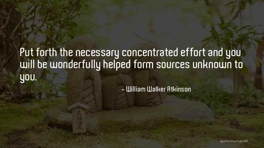 Concentrated Quotes By William Walker Atkinson