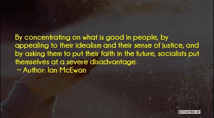 Concentrating On Yourself Quotes By Ian McEwan