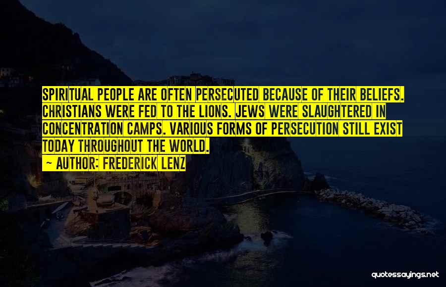 Concentration Camps Quotes By Frederick Lenz
