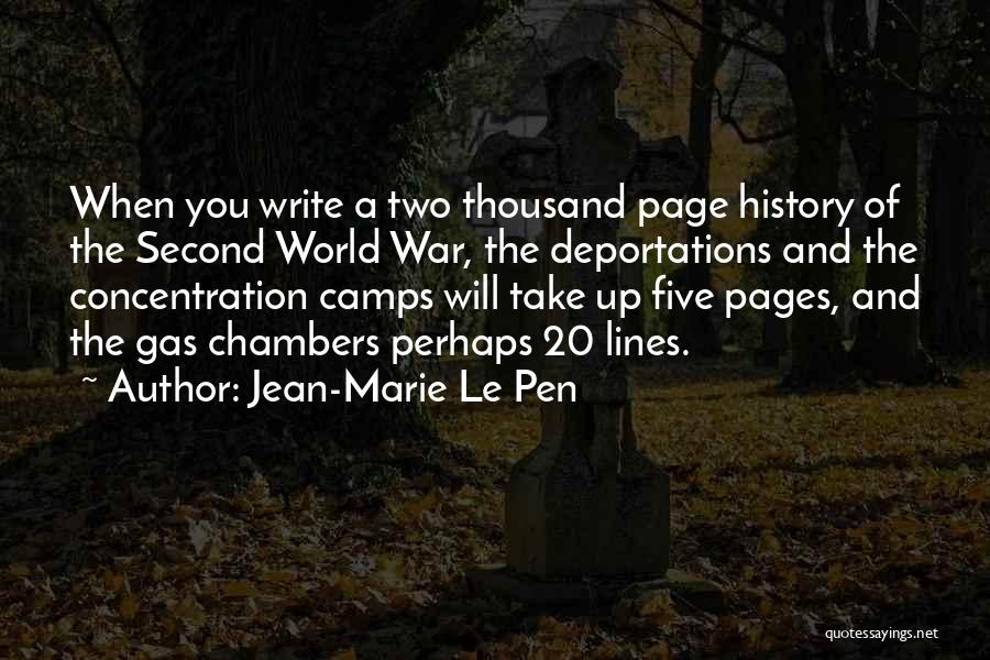 Concentration Camps Quotes By Jean-Marie Le Pen