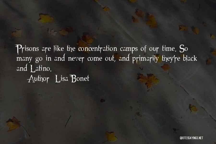 Concentration Camps Quotes By Lisa Bonet