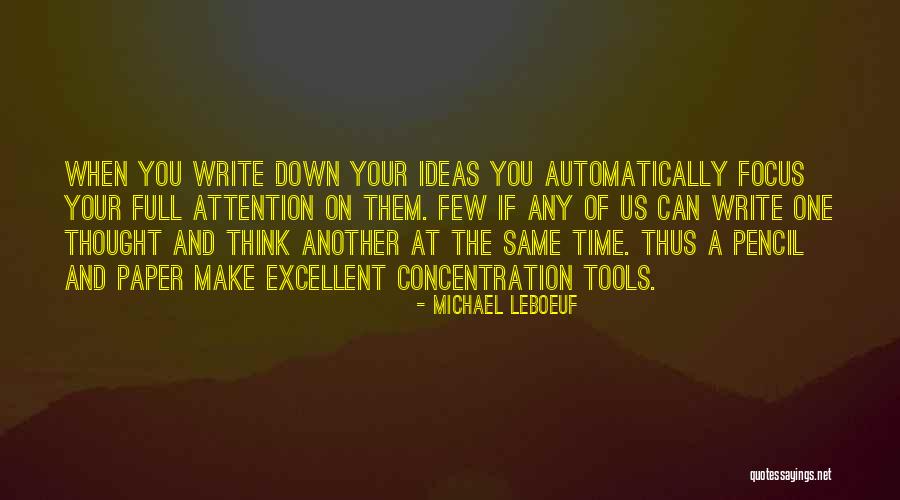 Concentration Of Quotes By Michael LeBoeuf Concentration Of Quotes By Michael LeBoeuf