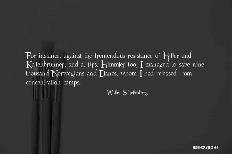 Concentration Of Quotes By Walter Schellenberg Concentration Of Quotes By Walter Schellenberg