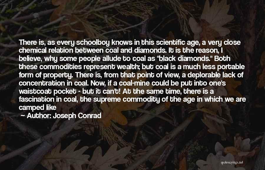 Concentration Of Wealth Quotes By Joseph Conrad