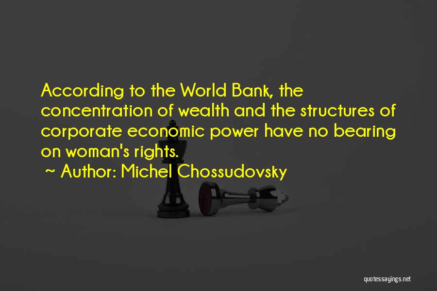 Concentration Of Wealth Quotes By Michel Chossudovsky