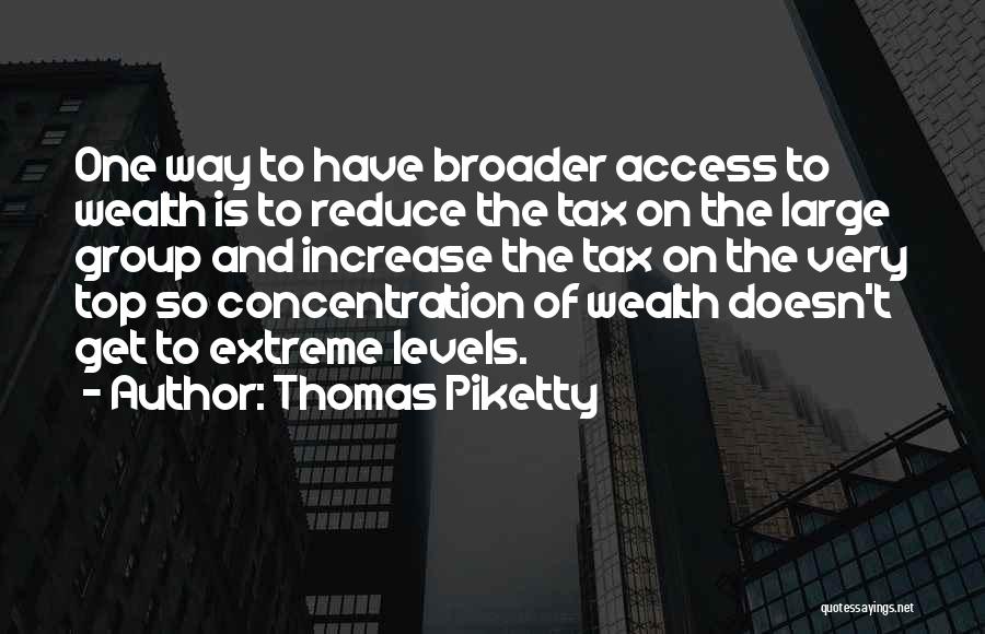 Concentration Of Wealth Quotes By Thomas Piketty