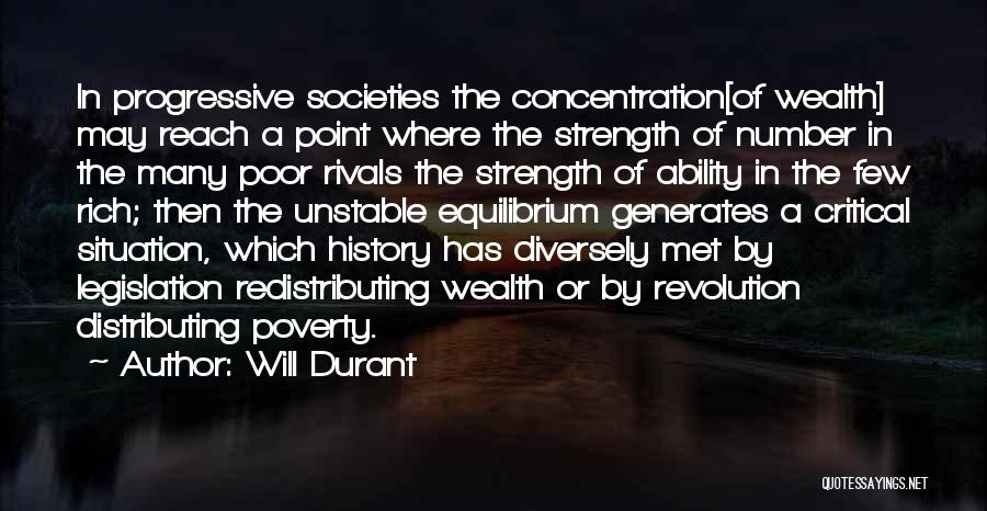 Concentration Of Wealth Quotes By Will Durant