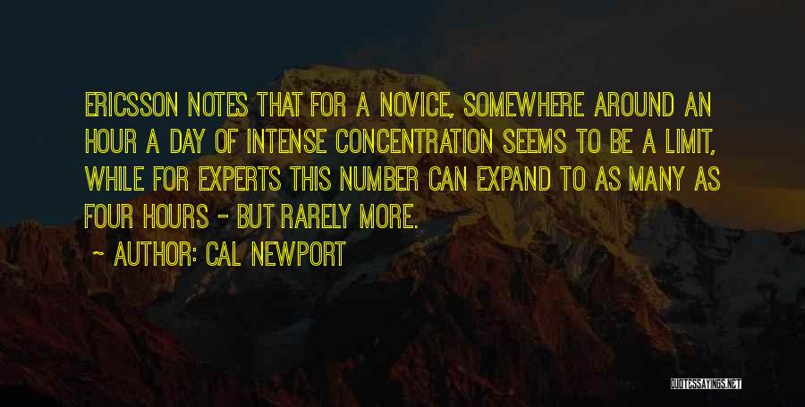 Concentration Quotes By Cal Newport