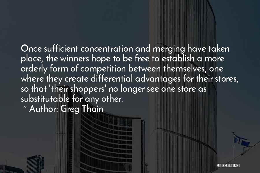 Concentration Quotes By Greg Thain