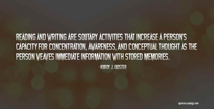 Concentration Quotes Quotes By Kilroy J. Oldster Concentration Quotes Quotes By Kilroy J. Oldster