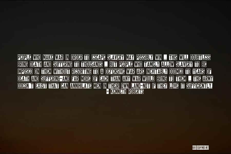 Concentrativeness Quotes By Kenneth Roberts Concentrativeness Quotes By Kenneth Roberts
