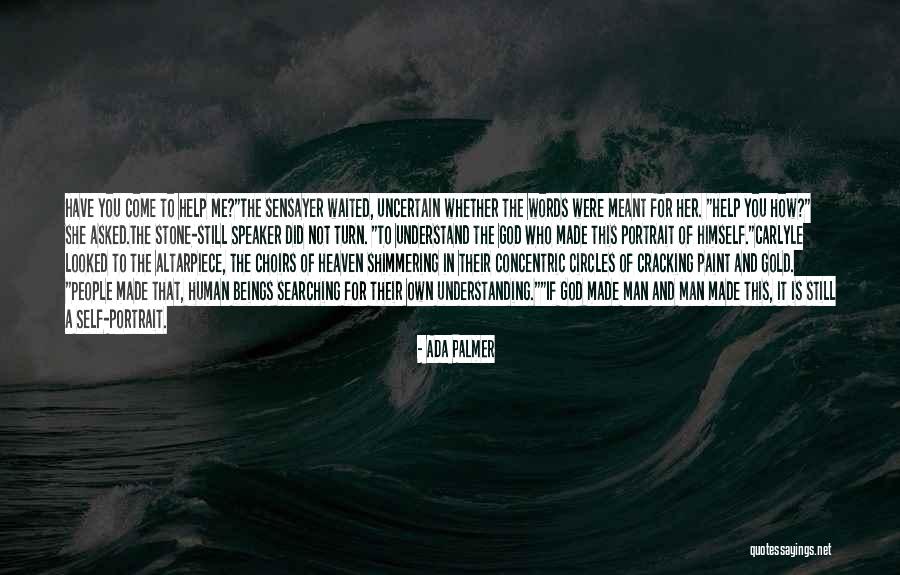 Concentric Circles Quotes By Ada Palmer Concentric Circles Quotes By Ada Palmer