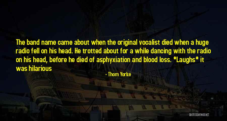 Concentrically The Medial Hamstrings Quotes By Thom Yorke Concentrically The Medial Hamstrings Quotes By Thom Yorke