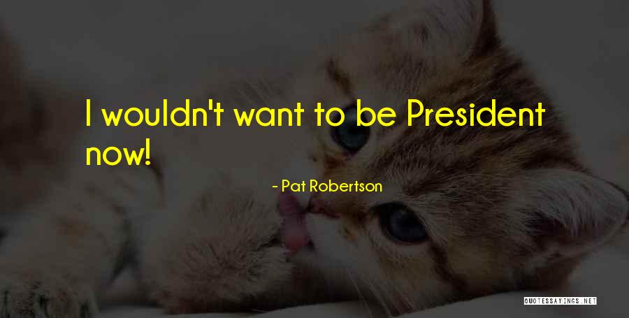 Concentricity Measurement Quotes By Pat Robertson
