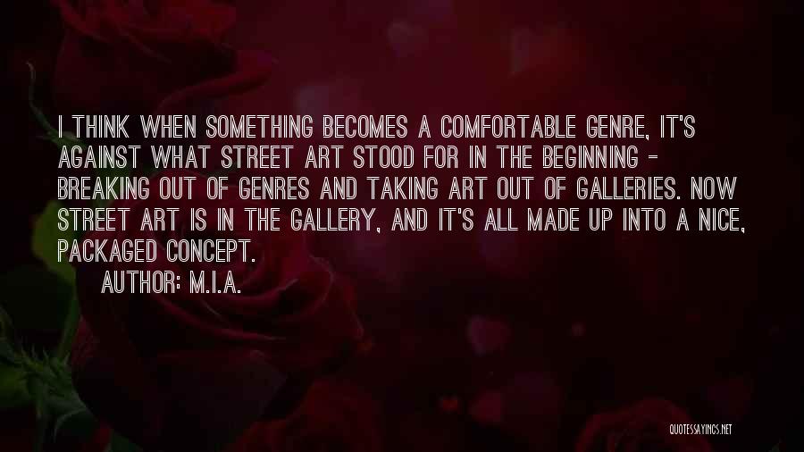 Concept Art Quotes By M.I.A.