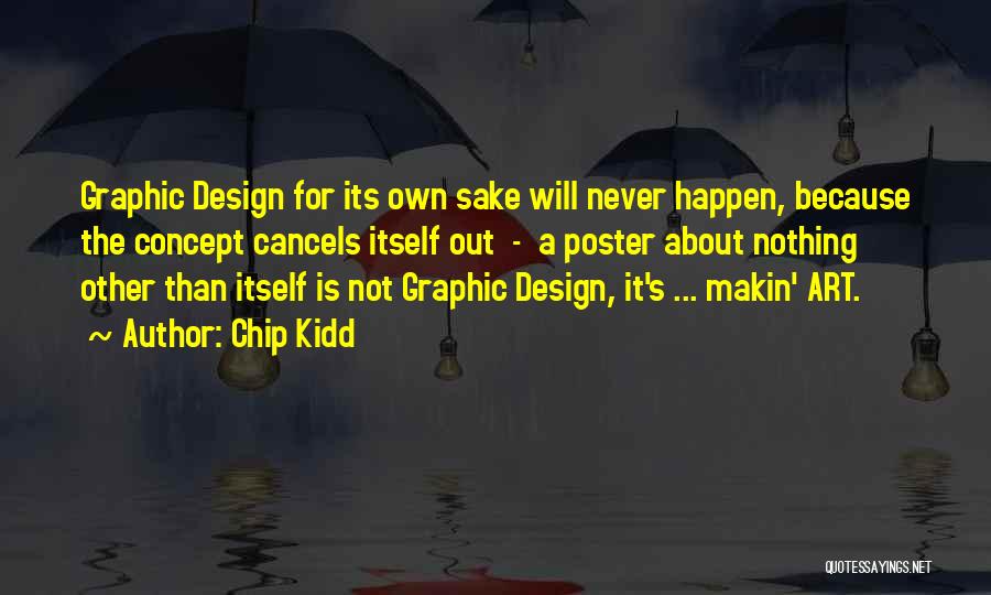 Concept Design Quotes By Chip Kidd