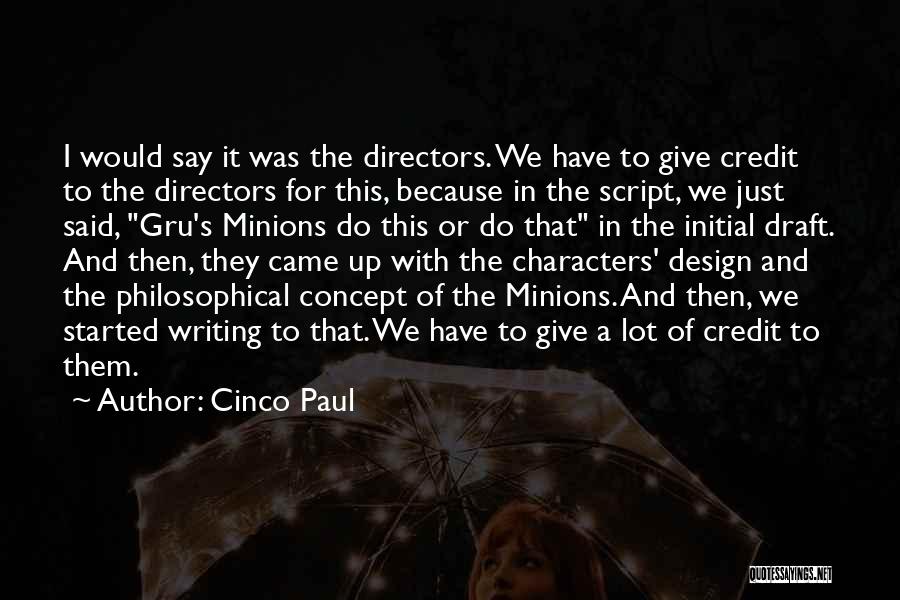 Concept Design Quotes By Cinco Paul