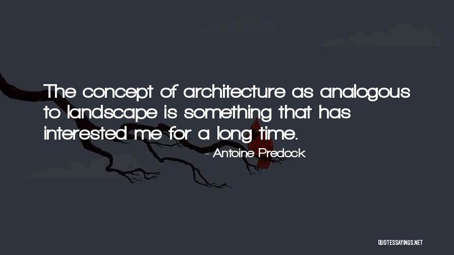 Concept Of Time Quotes By Antoine Predock Concept Of Time Quotes By Antoine Predock