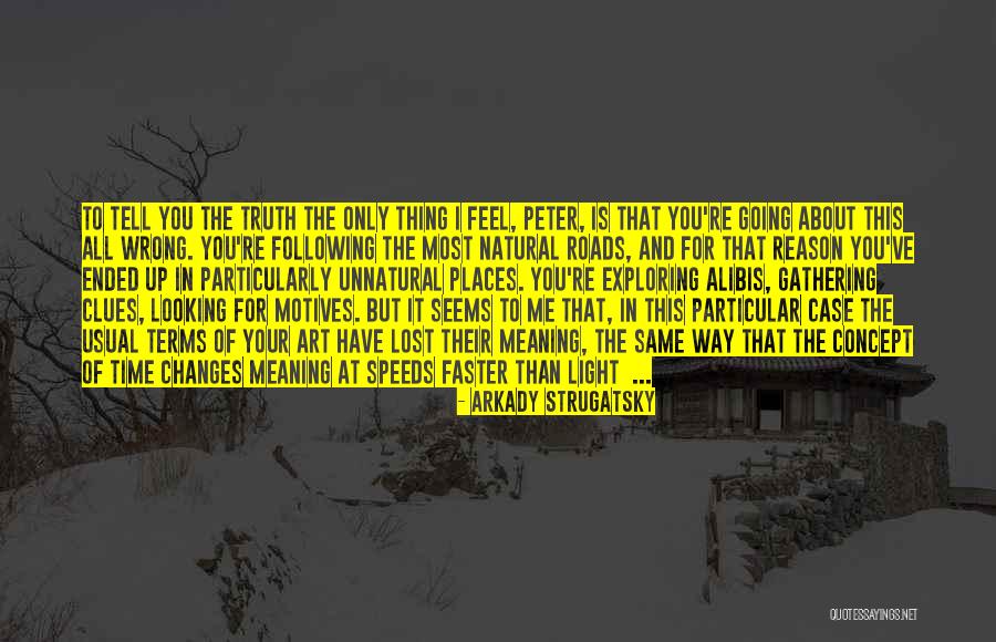 Concept Of Time Quotes By Arkady Strugatsky Concept Of Time Quotes By Arkady Strugatsky