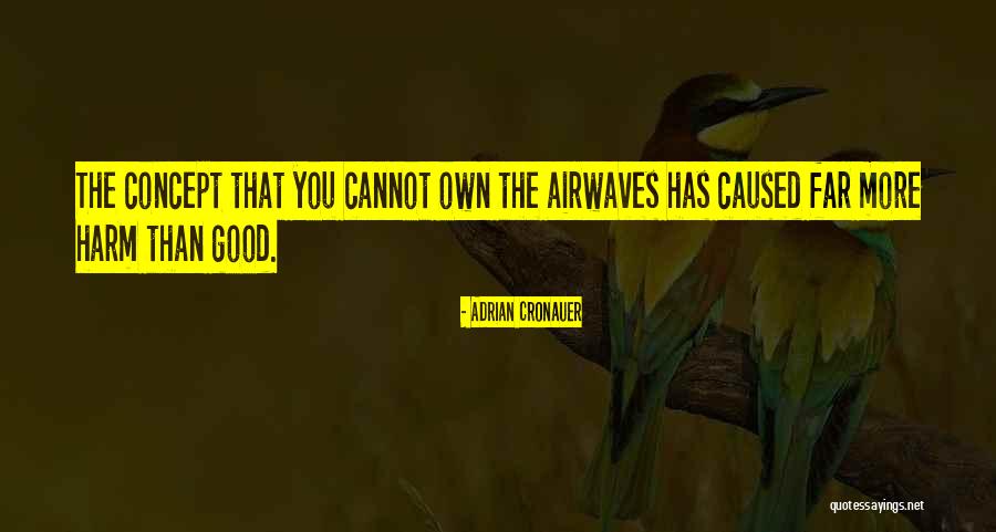 Concept The Quotes By Adrian Cronauer