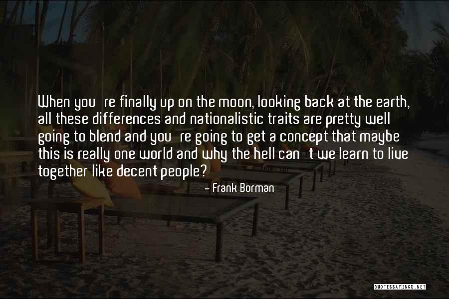 Concept The Quotes By Frank Borman Concept The Quotes By Frank Borman