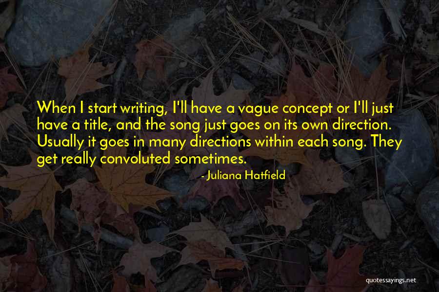 Concept The Quotes By Juliana Hatfield Concept The Quotes By Juliana Hatfield
