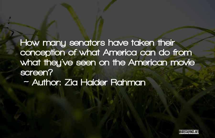 Conception Movie Quotes By Zia Haider Rahman