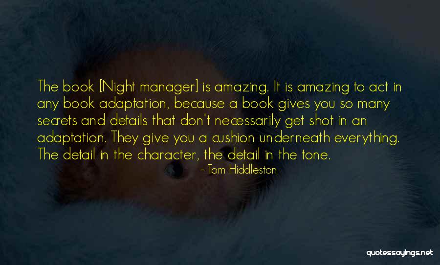 Conceptional Quotes By Tom Hiddleston Conceptional Quotes By Tom Hiddleston