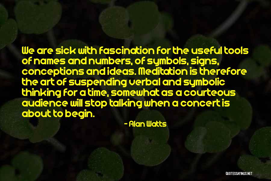Conceptions Quotes By Alan Watts Conceptions Quotes By Alan Watts