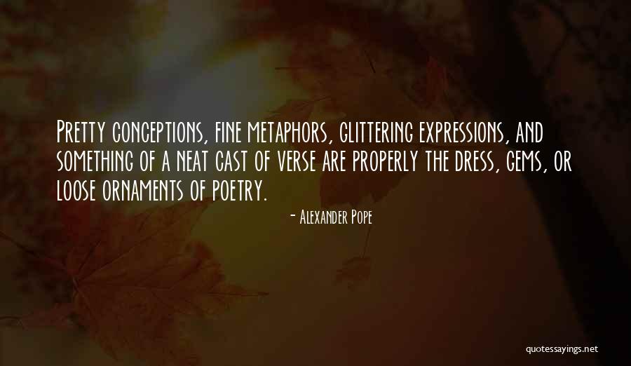 Conceptions Quotes By Alexander Pope Conceptions Quotes By Alexander Pope