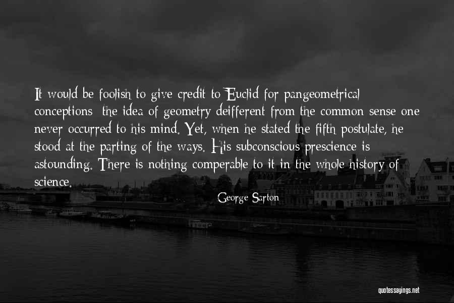 Conceptions Quotes By George Sarton Conceptions Quotes By George Sarton
