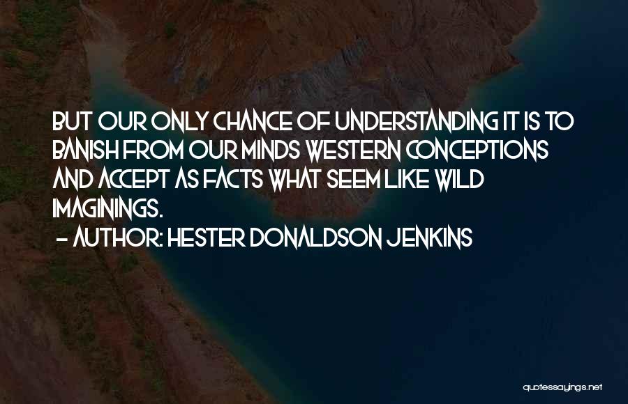 Conceptions Quotes By Hester Donaldson Jenkins