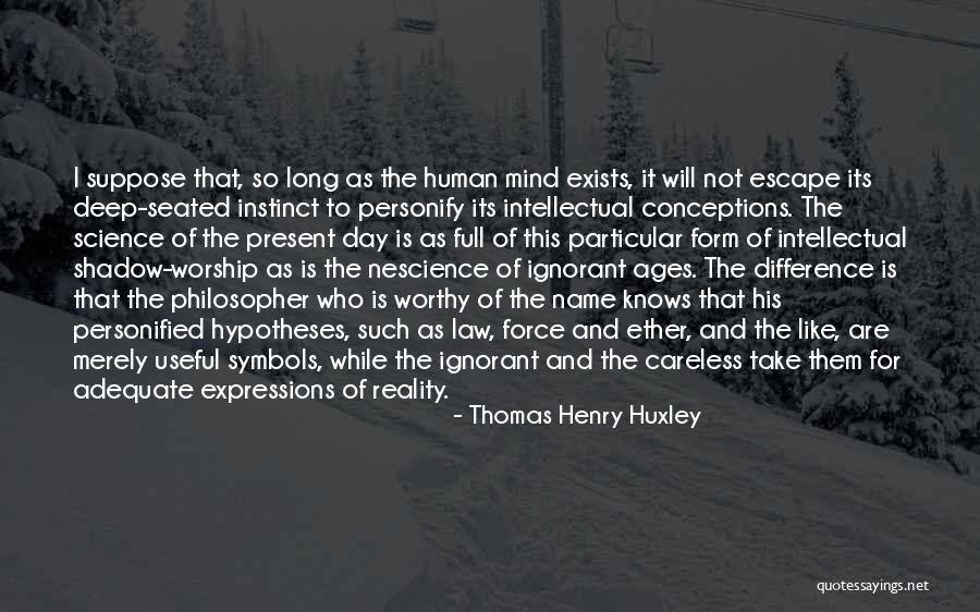 Conceptions Quotes By Thomas Henry Huxley Conceptions Quotes By Thomas Henry Huxley