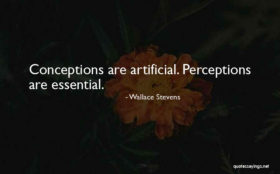Conceptions Quotes By Wallace Stevens Conceptions Quotes By Wallace Stevens