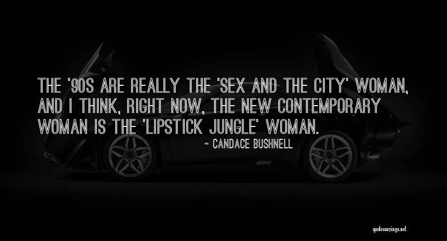 Conceptive Company Quotes By Candace Bushnell Conceptive Company Quotes By Candace Bushnell